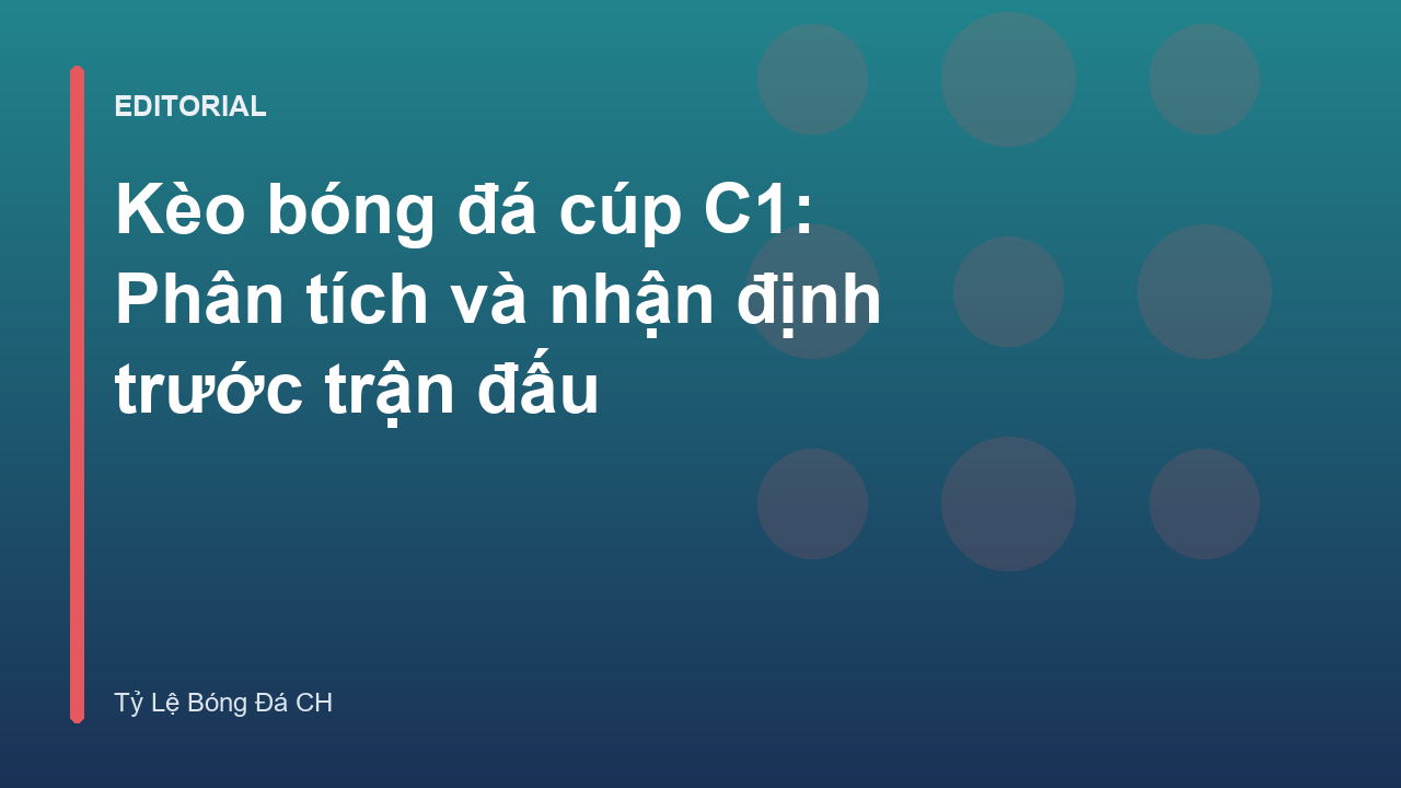 Phân tích kèo bóng đá cúp C1